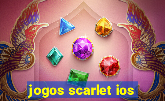 jogos scarlet ios